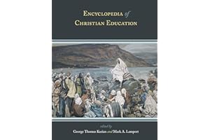 Encyclopedia of Christian Education (3 Volumes)