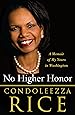 No Higher Honor: A Memoir of My Years in Washington