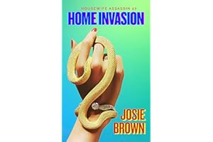 Home Invasion: Book 27 - Housewife Assassin Series