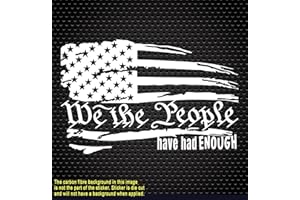 ASTUTE GRACE We The People Have Had Enough American Flag Decals Patriotic Stickers for Trucks | Cars, Trucks, Boats, Laptops- Motorcycle Bicycle – Skateboard - Luggage| White | 7.0 X 4.5" inch | AG-662
