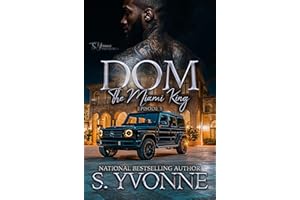 Dom: The Miami King (EP:5): The Finale (The Miami King Series)