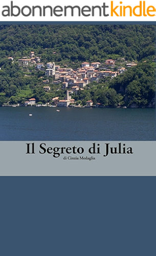 Download Italian Easy Reader: Il Segreto di Julia (Italian Edition) PDF
