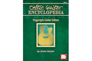 Celtic Guitar Encyclopedia: Fingerstyle Guitar Edition