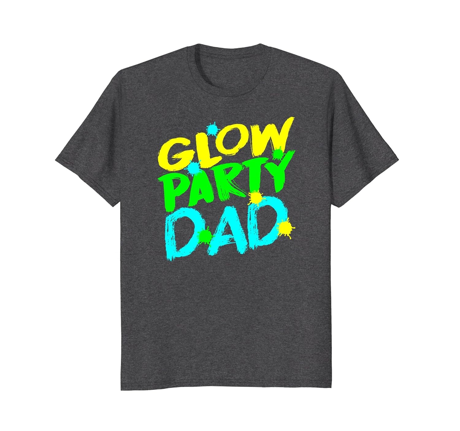 Mens Glow Party Dad T-Shirt Happy Birthday Dad Shirt-anz