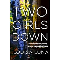 Two Girls Down: A Novel (An Alice Vega Novel): Luna, Louisa ...
