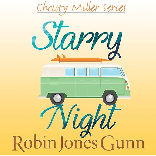 Amazon Com Starry Night Christy Miller Series Book 8 Audible Audio Edition Robin Jones Gunn Manasseh Nichols Robin S Nest Productions Audible Audiobooks