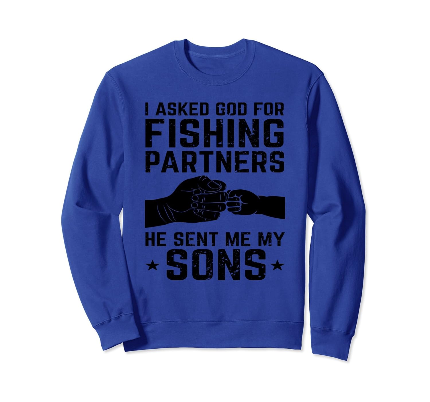 God Gave Me My Sons aka My Fishing Partners Sweatshirt-anz