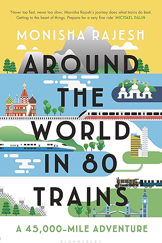 Download Around the World in 80 Trains: A 45,000-Mile Adventure (English Edition) PDF