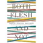 Both Flesh and Not: Essays