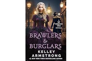 Brawlers & Burglars: A Rip Through Time novella