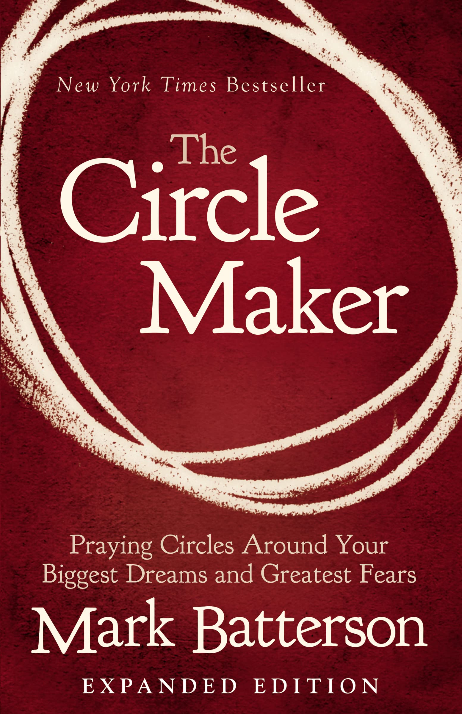 The Circle Maker: Praying Circles Around Your Biggest Dreams and Greatest Fears The Circle Maker: Praying Circles Around Your Biggest Dreams and Greatest Fears The Circle Maker: Praying Circles Around Your Biggest Dreams and Greatest Fears Paperback Audible Audiobook Kindle Imitation Leather Audio CD