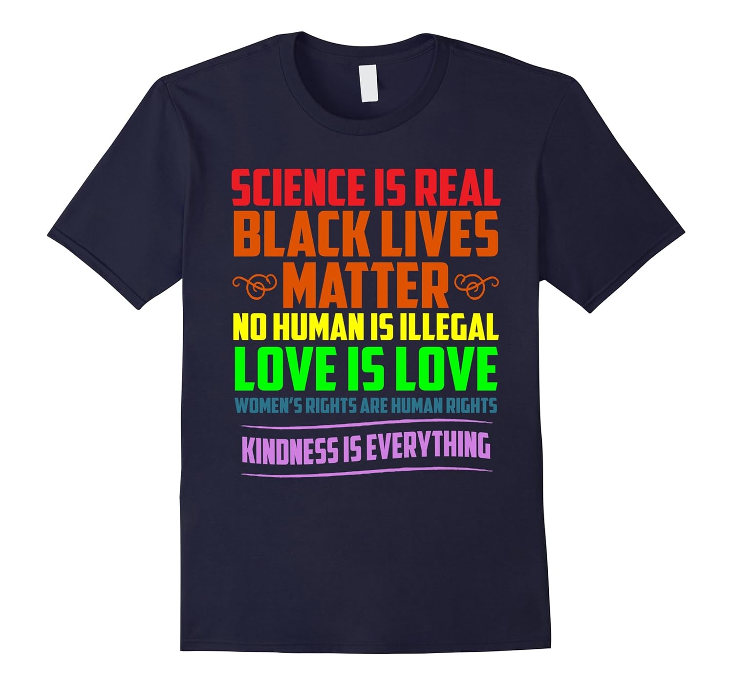 Science is Real Love is Love Kindness is Everything T-shirt-ANZ