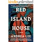 Red Island House: A Novel