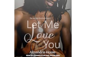 Let Me Love You: McClain Brothers Series, Book 1