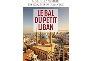 Les Enquêtes de Duranton - Tome 5: Le bal du petit Liban (French Edition)
