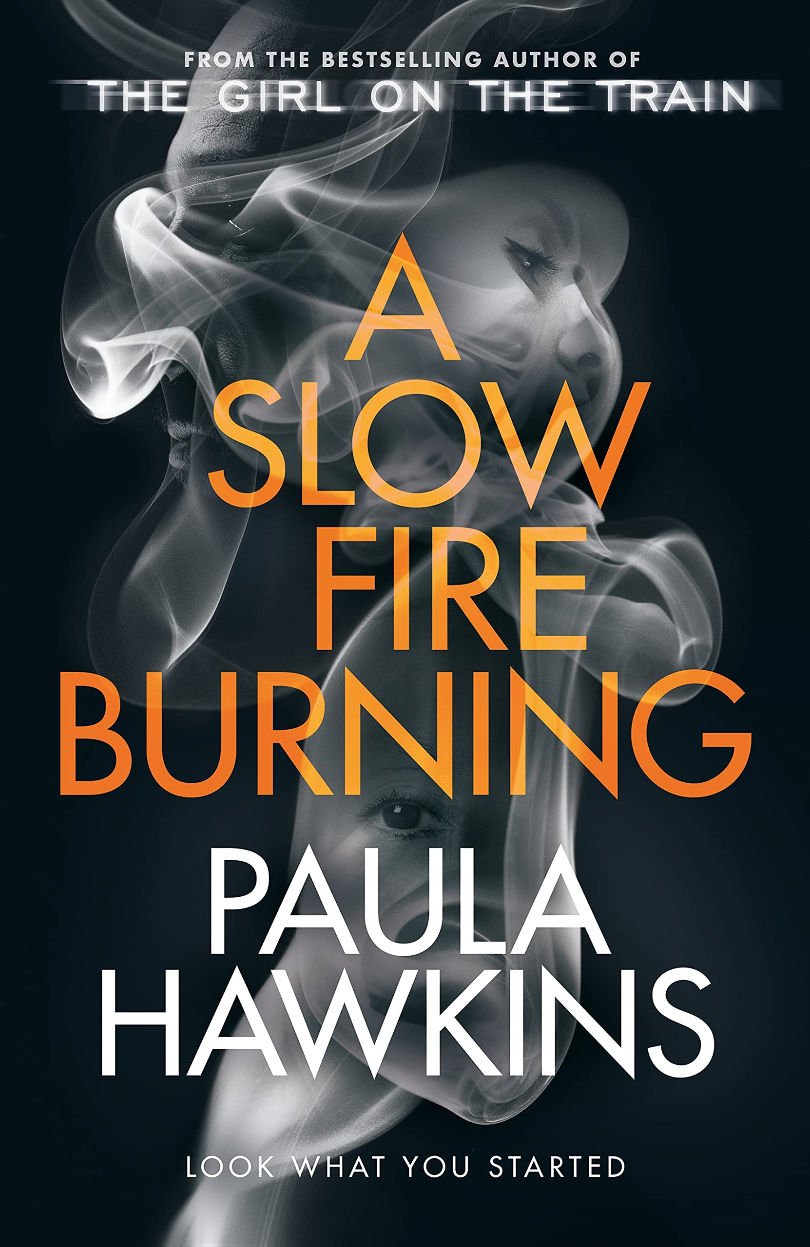 Portada de SLOW FIRE BURNING: The addictive new Sunday Times No.1 bestseller from the author of The Girl on the Train