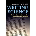 Writing Science: How to Write Papers That Get Cited and Proposals That Get Funded