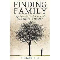 Finding Family: My Search for Roots and the Secrets in My DNA ...