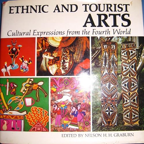 Download Ethnic and Tourist Arts: Cultural Expressions from the Fourth World PDF