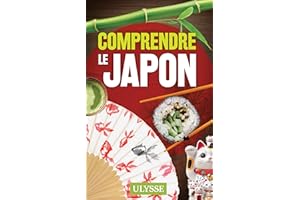 Comprendre le Japon (French Edition)