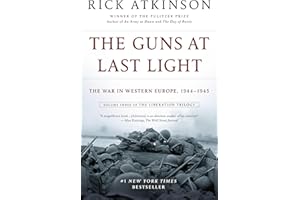 The Guns at Last Light: The War in Western Europe, 1944-1945