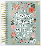 The Prayer Journal for Teen Girls: A Daily