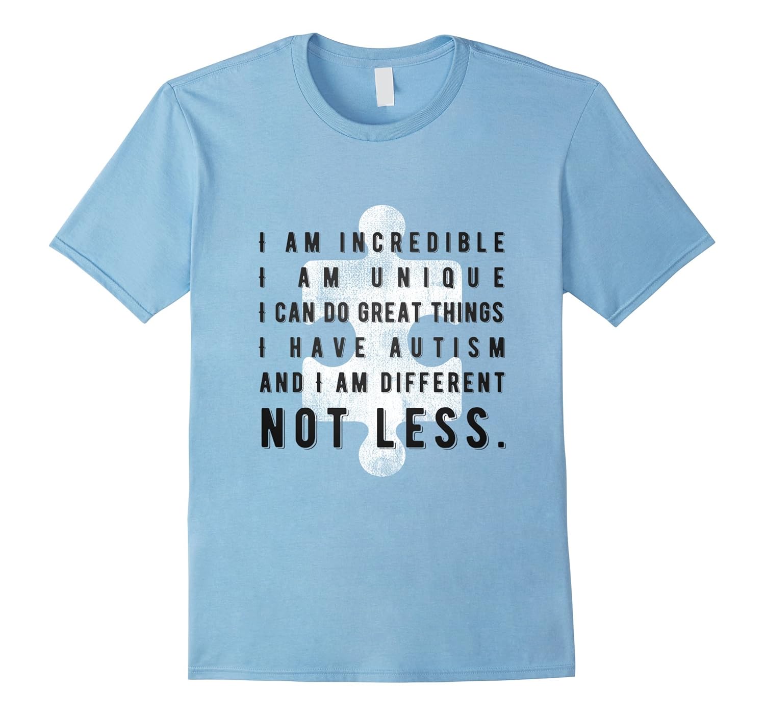 I Have Autism and I’m Different Not Less Tee Shirt T-Shirt-4LVS ...
