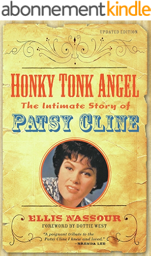 Download Honky Tonk Angel: The Intimate Story of Patsy Cline (English Edition) PDF