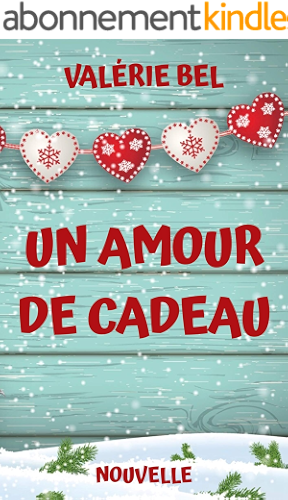 Download UN AMOUR DE CADEAU (Nouvelle) PDF