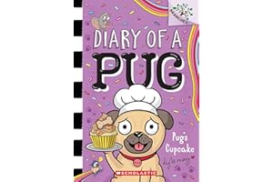Pug's Cupcake: A Branches Book (Diary of a Pug #16)