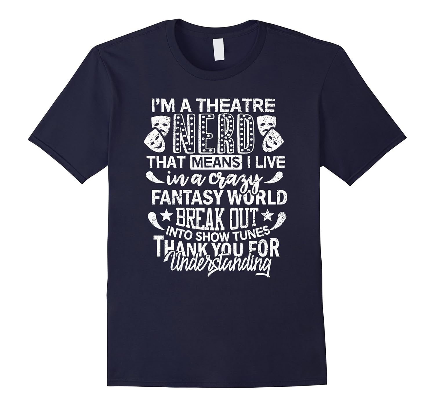 Theatre Nerd T-Shirt Musical Theatre People Funny Gift Shirt-Rose