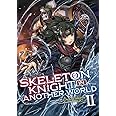Skeleton Knight in Another World (Light Novel) Vol. 2