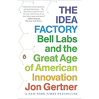 The Idea Factory: Bell Labs and the Great Age of American Innovation book cover