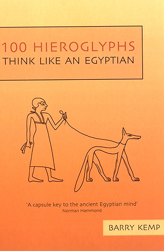 Download 100 Hieroglyphs: Think Like an Egyptian (English Edition) PDF