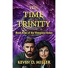 The Time Trinity: Book Four of the Timepiece Series
