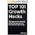 TOP 101 Growth Hacks: The best growth hacking ideas that you can put into practice right away (English Edition)