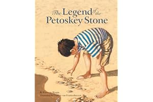 The Legend of the Petoskey Stone (Myths, Legends, Fairy and Folktales)