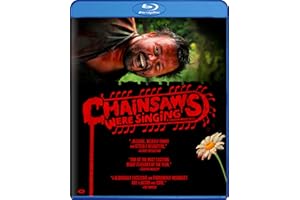 Chainsaws Were Singing