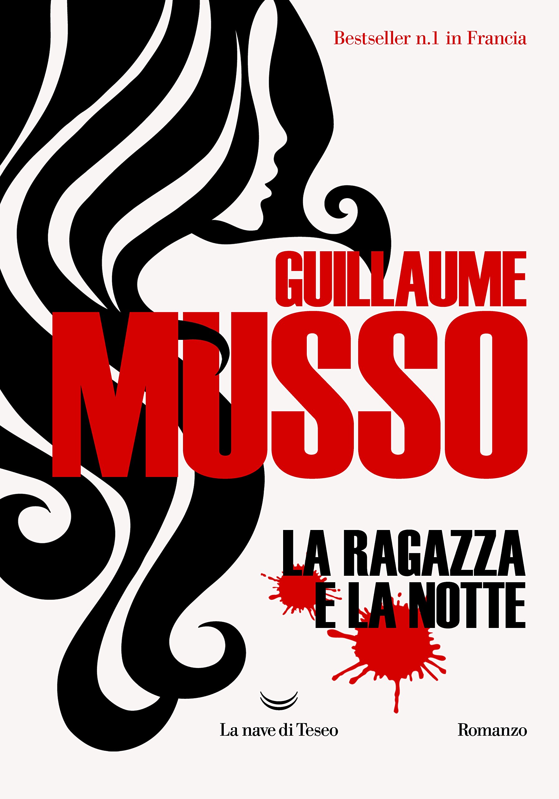 La Ragazza E La Notte Amazon It Musso Guillaume Arecco S Libri