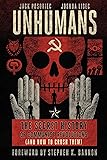 Unhumans: The Secret History of Communist