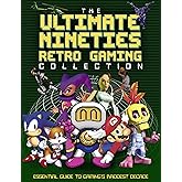 The Ultimate Nineties Retro Gaming Collection