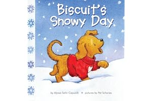 Biscuit's Snowy Day: A Winter and Holiday Book for Kids