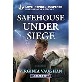 Safehouse Under Siege (Lone Star Defenders, 5)