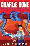Charlie Bone and the Blue Boa