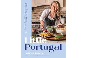 Little Portugal: Bold and Flavorful Portuguese Cooking from My New Jersey Kitchen