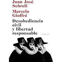 Desobediencia civil y libertad responsable (Spanish Edition) book cover