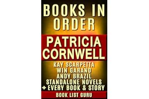 Patricia Cornwell Books in Order: Kay Scarpetta series, Andy Brazil series, Win Garano books, Captain Chase, short stories, s