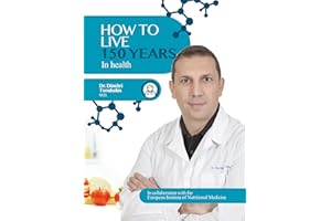 How to Live 150 Years in health