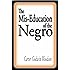 The Mis-Education of the Negro