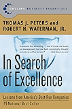 In Search of Excellence: Lessons from America's Best-Run Companies (Collins Business Essentials)